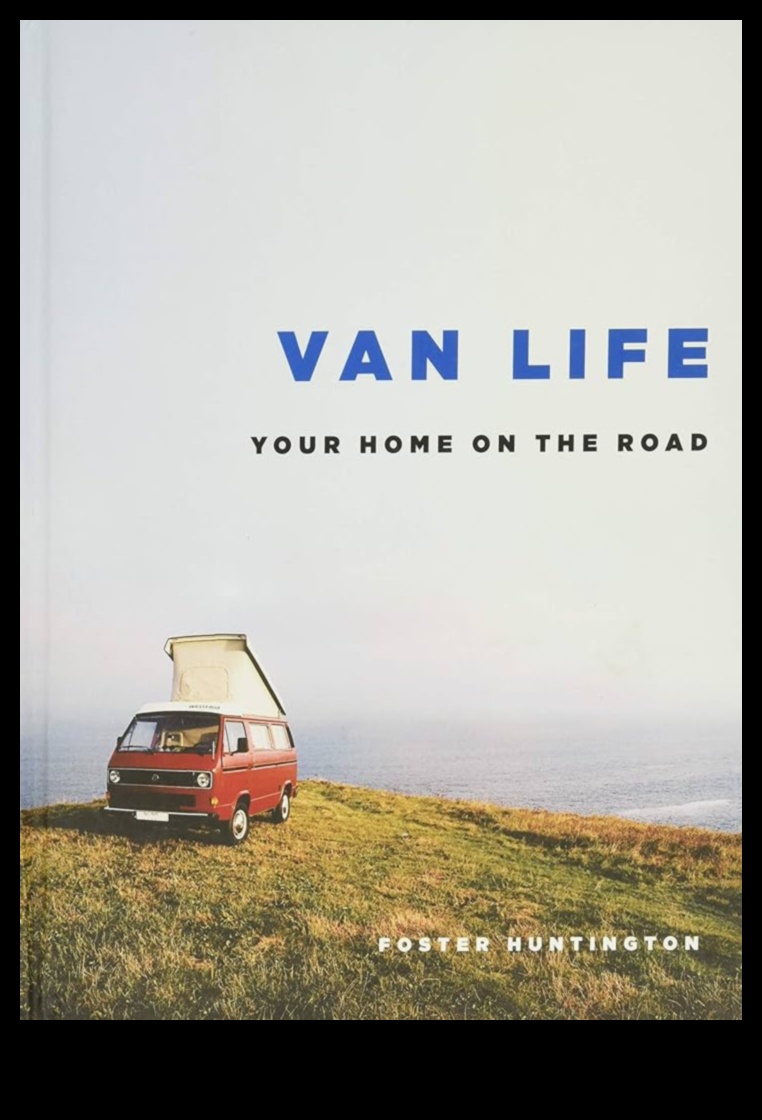 Van Life Vibes: Yolda Yaşam Ruhunu Yakalamak